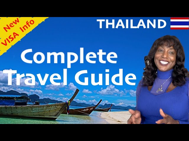 Explore THAILAND Like a Pro with New VISA Info!