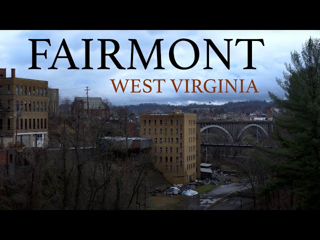 Fairmont West Virginia [And other nearby destinations]