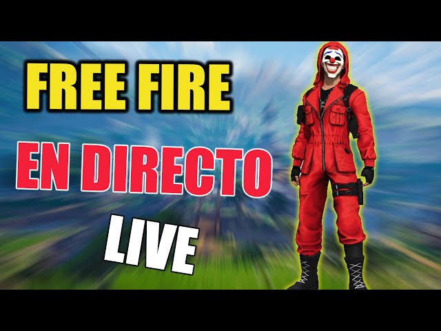 FREE FIRE EN VIVO