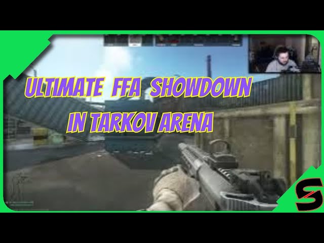 🎮 Ultimate FFA Showdown in Tarkov Arena: Facing Gene in a Fierce Lobby!