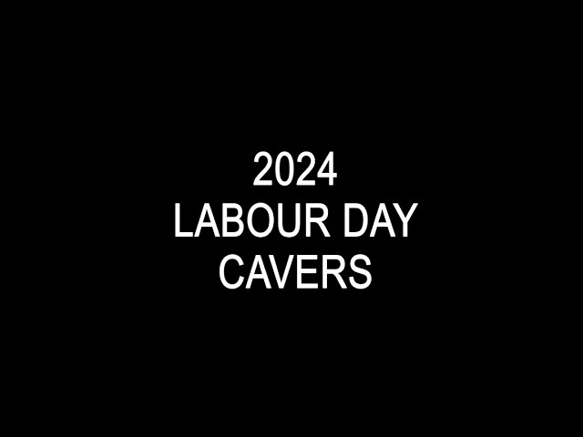 2024 LABOUR DAY CAVERS