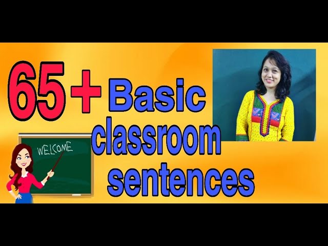 65+ Basic Classroom Sentences For Students |Easy Spoken English|