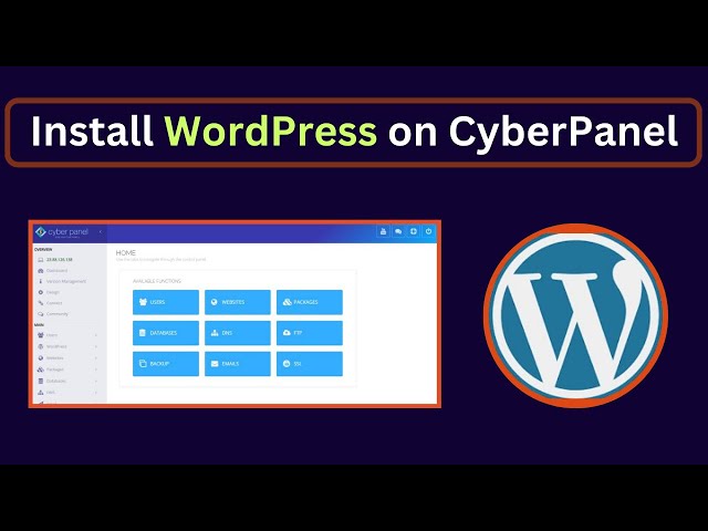 How to Install WordPress on CyberPanel | CyberPanel Training