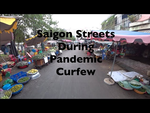 Streets of Saigon During Pandemic Curfew April 9th 2020