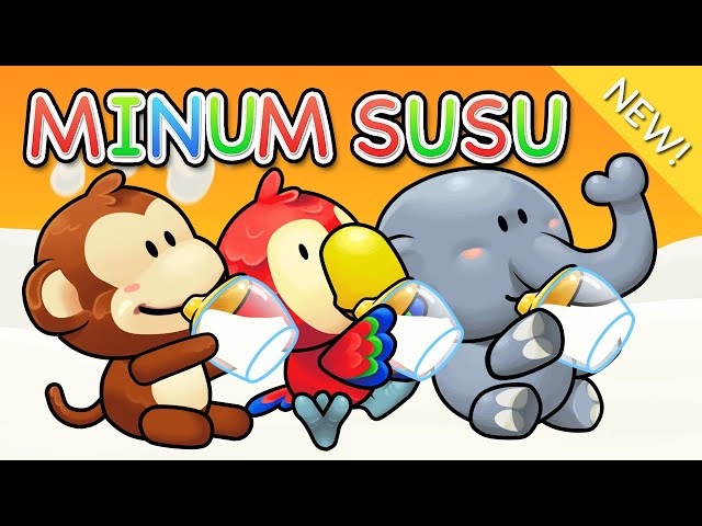 Lagu Anak Indonesia | Minum Susu