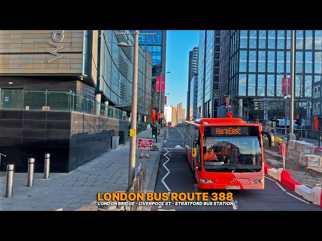 London Bus Upper Deck Views: Route 388 - Southeast to East | London Bridge to Stratford Station 🚌