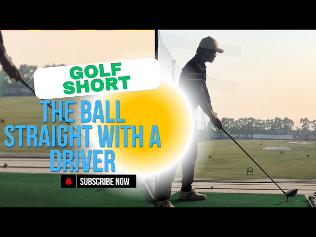 HOW  To hit the ball straight with a driver ? | GOLF SHORT