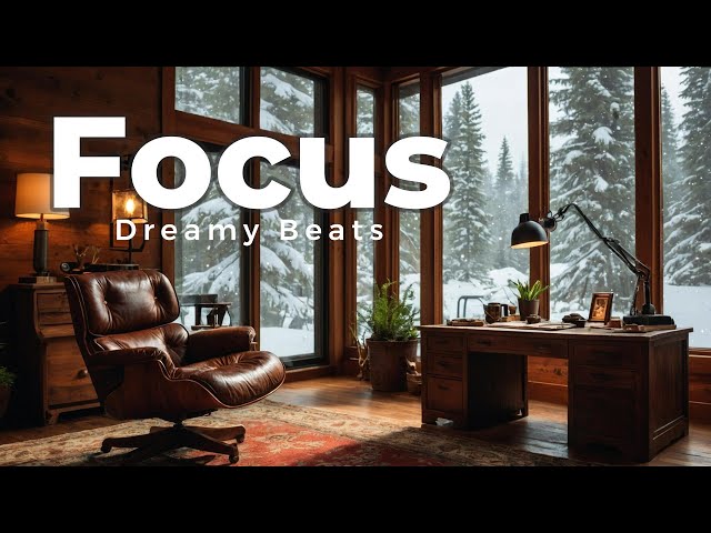 Relaxing Focus Music | Dreamy Snowy Beats & Soothing Rhythms for Study, Chill, and Flow