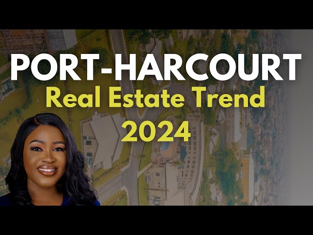 How To Win in the Port Harcourt Real Estate Market || Port Harcourt Real Estate Estate Trend 2024