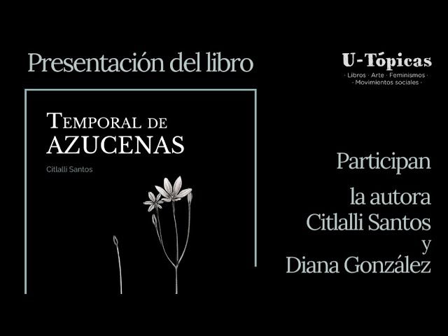 Presentación del libro Temporal de azucenas