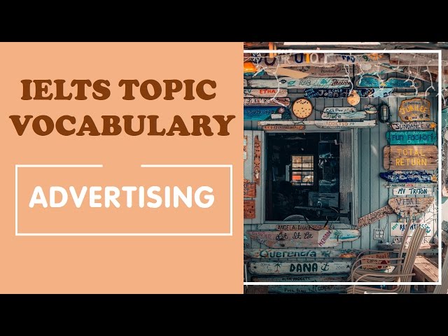 IELTS Vocabulary band 8 : Advertising