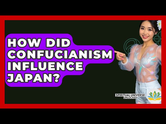 How Did Confucianism Influence Japan? - Spiritual Universe Unlocked