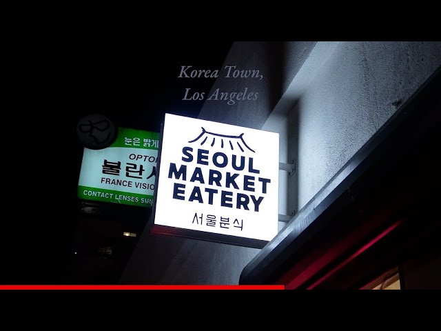 Seoul Market Eatery | Los Angeles