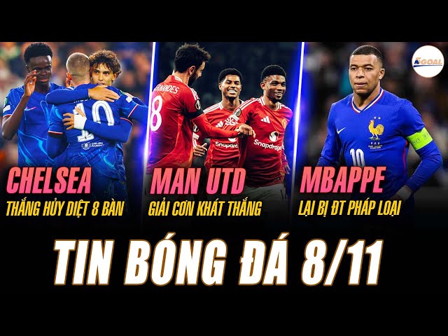 TIN NÓNG 8/11: CHELSEA HỦY DIỆT NOAH 8 BÀN, MU GIẢI CƠN KHÁT THẮNG, MBAPPE LẠI BỊ ĐT PHÁP LOẠI