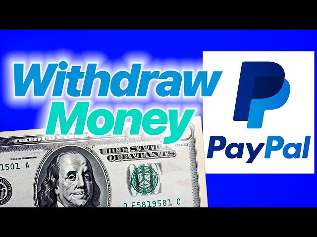 How To Withdraw Money From Paypal To Bank Account 2025