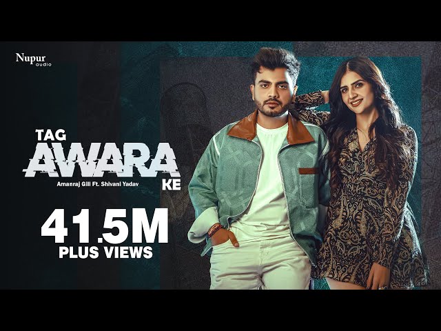 Tag Awara Ke (Official Video) Amanraj Gill, Shivani Yadav, Shiva Choudhary | New Haryanvi Song 2024