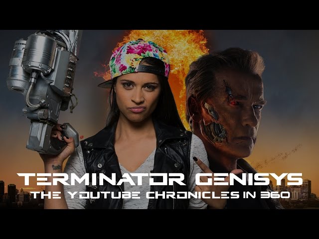 Terminator Genisys: The YouTube Chronicles in 360