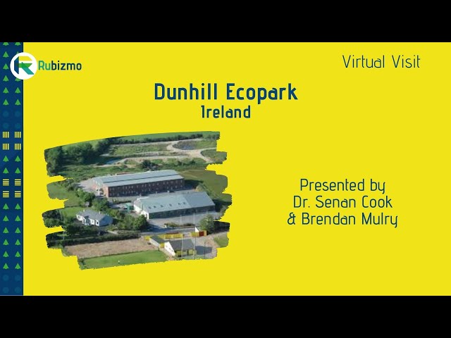 RUBIZMO Virtual Visit #04 - Virtual Visit to the Dunhill Ecopark, Ireland