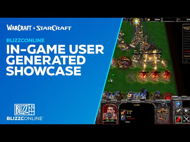 BlizzConline 2021 - In-Game User-Generated Content Showcase - StarCraft II and Warcraft 3: Reforged