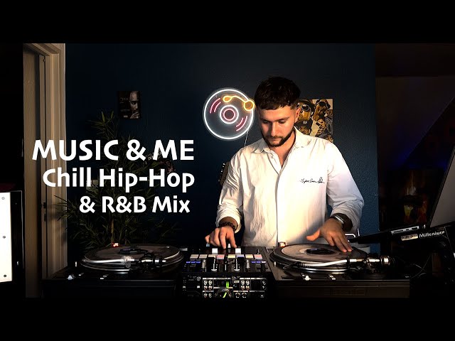 Chill Hip-Hop & R&B Mix 🔥 DJ For-B (Music & Me)