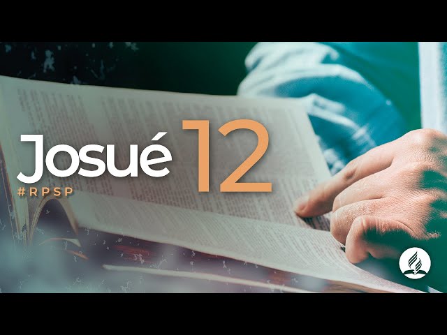 Josué 12 - Reavivados Por Su Palabra | #RPSP