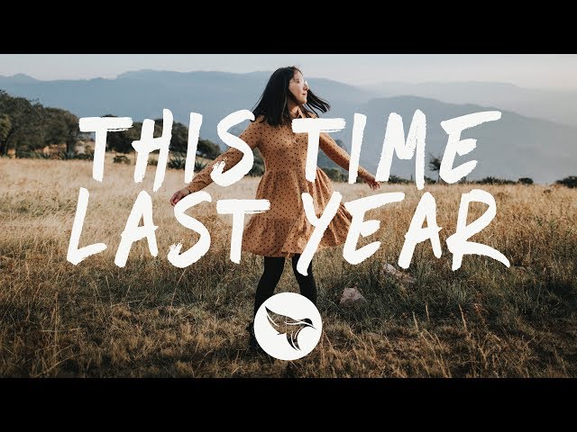 Nightly - this time last year (Lyrics)