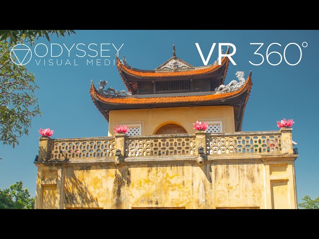 Hà Nội Việt Nam Virtual Tour VR 360° Travel Experience Hanoi Vietnam Adventure Temples Palace