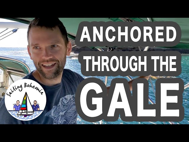 ANCHORED THROUGH THE GALE! Ep.4 - Sailing the California Channel Islands