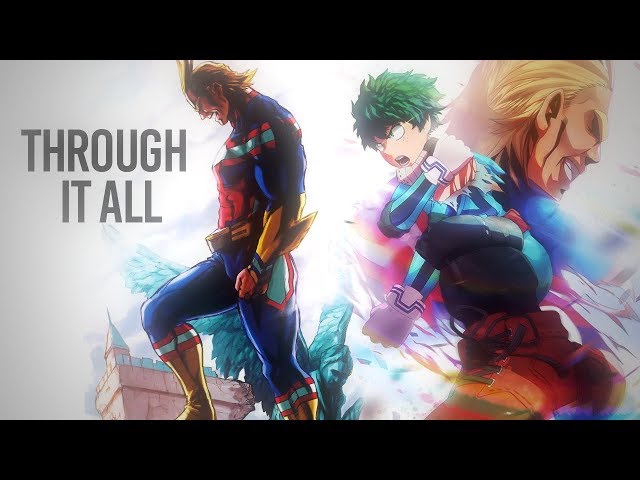 Boku no Hero Academia AMV • Through it all ♫♪