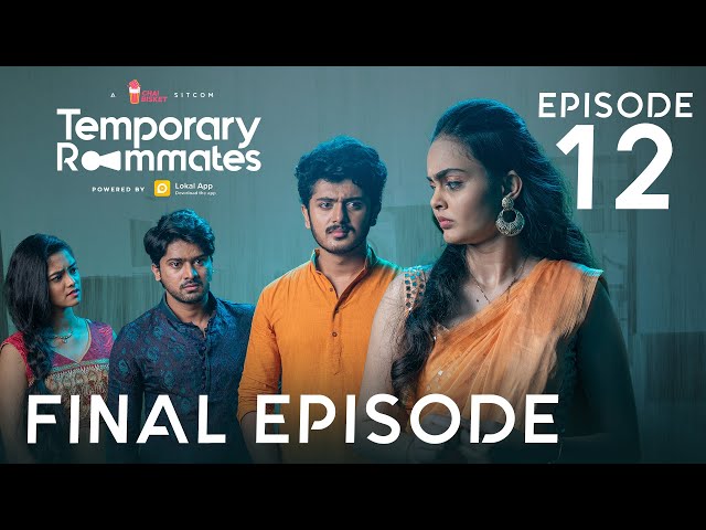 Temporary Roommates Web Series | Episode 12: I Love Sandeep | Chai Bisket