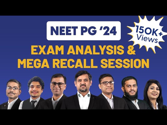 NEET PG 2024 Exam Analysis & Mega Recall Session | NEET PG 2024 Paper Discussion | DBMCI