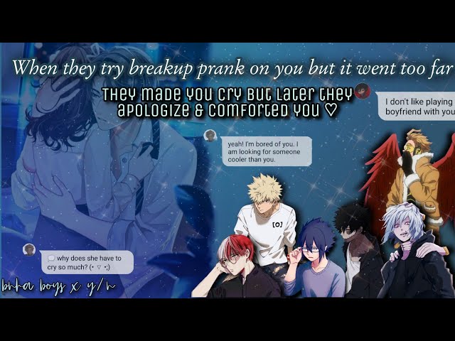 Breakup Prank on You Went Too Far 😶 (but later they comforted you♡)