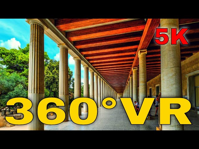 360° VR Stoa of Attalos Ancient Agora of Athens Travel Vlog Visit Greece 5K 3D Virtual Reality HD 4K