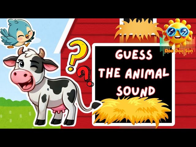 Guess the Animal Sound Game 🐮🦁 | Fun Learning Song for Kids | Doo Doo Sun