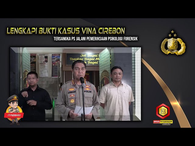 Lengkapi Bukti Kasus Vina Cirebon, Tersangka PS Jalani Pemeriksaan Psikologi Forensik