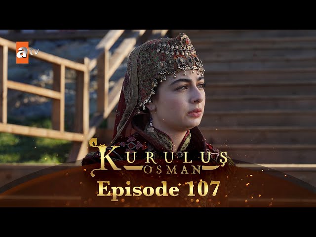 Kurulus Osman Urdu - Season 6 Episode 107