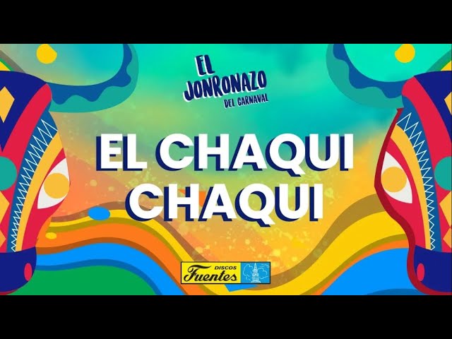 El Chaqui Chaqui - Cumbia Caribe (VIDEO TAPA)