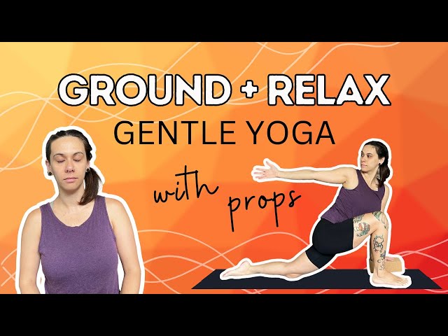 Gentle yoga with props FOR BEGINNERS! Ground + relax with this simple sequence ✨