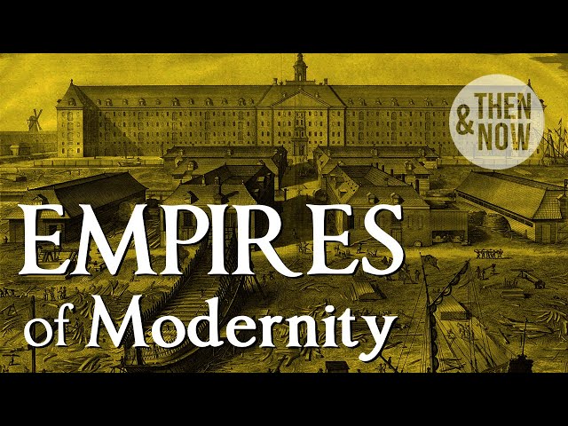 Empires of Modernity