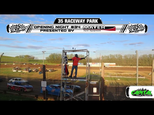 35 Raceway Park - Opening Night #34 - 4-20-24 -HD Version