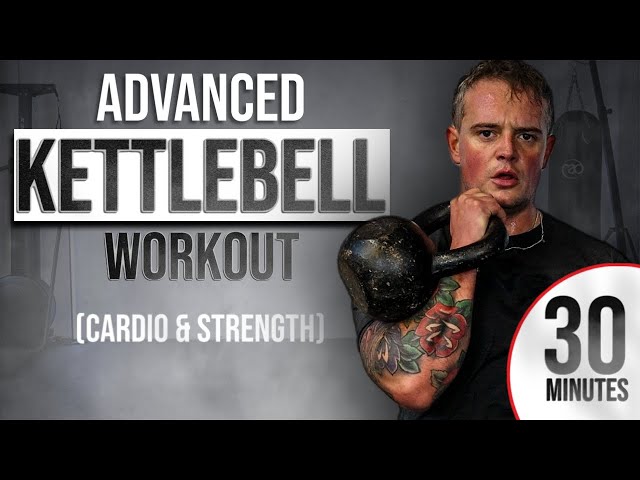 Advanced 30 Min KETTLEBELL Workout | Cardio & Strength