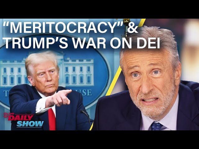 Jon on Trump’s Trade War, The War on DEI & Myth of “Meritocracy” |  The Daily Show