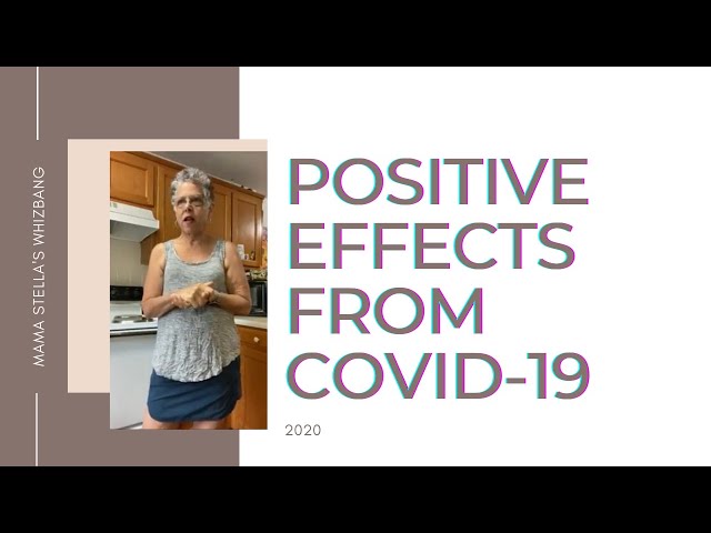 Positive effects from Covid-19