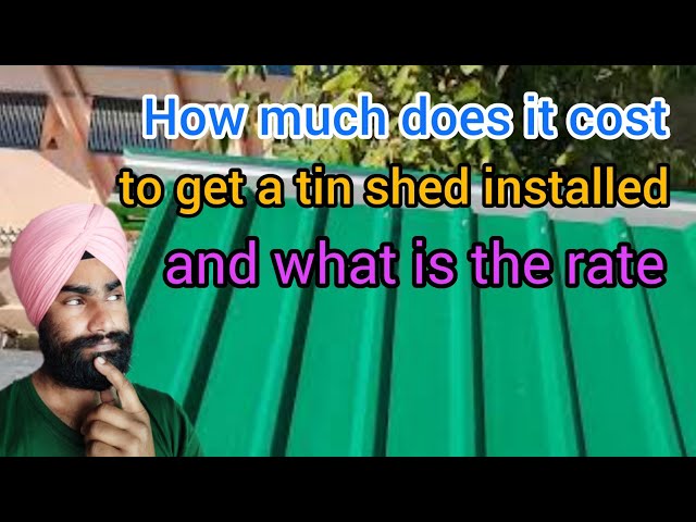 टिन शेड लगाने में कितना खर्च आता है || shed installed and what is the rate ? #how #shed #fabrication