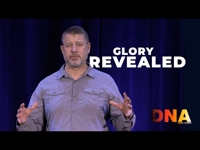 Glory Revealed | DNA: From Local to Global