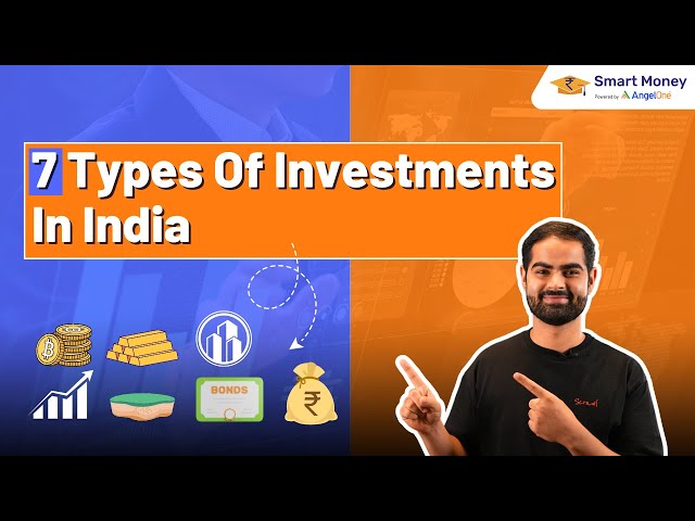 Different Types of Investment Options in India 2024 | Angel One