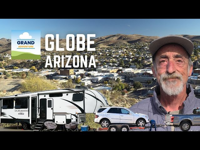 Ep. 394: Globe, Arizona | RV travel camping rvlife rvliving rvtravel