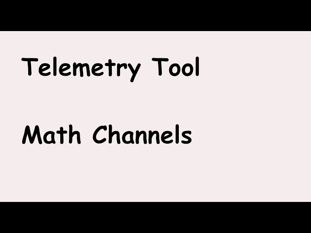 Math Channels in the Telemetry tool, new in version 10.4