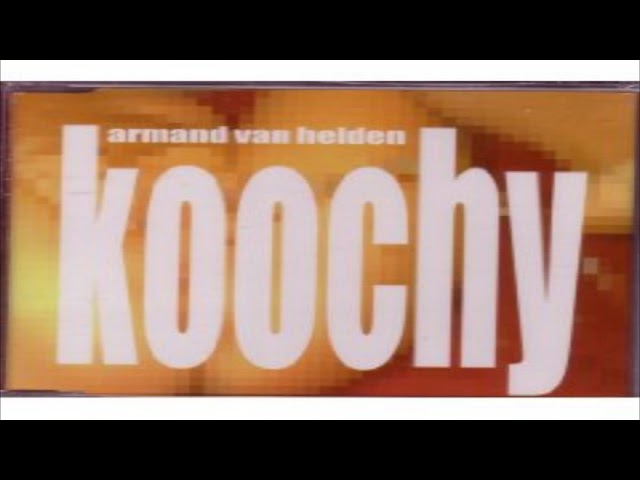 Armand Van Helden - Koochy