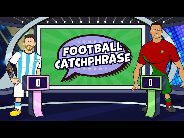 FOOTBALL CATCHPHRASE! Messi vs Ronaldo (ROTW vs SAUDI PRO LEAGUE Frontmen Season 6.4)